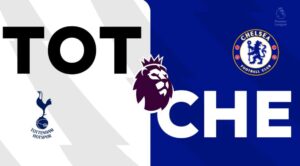Soi kèo Tottenham vs Chelsea